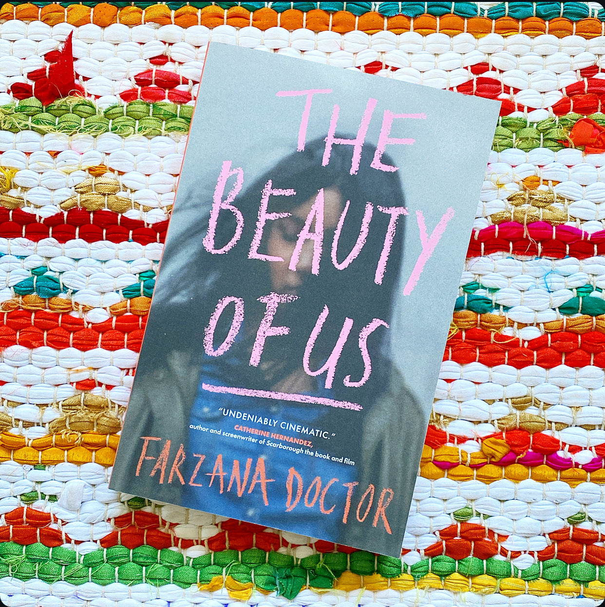 The Beauty of Us | Farzana Doctor