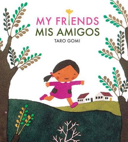 My Friends/MIS Amigos | Taro Gomi (Author)