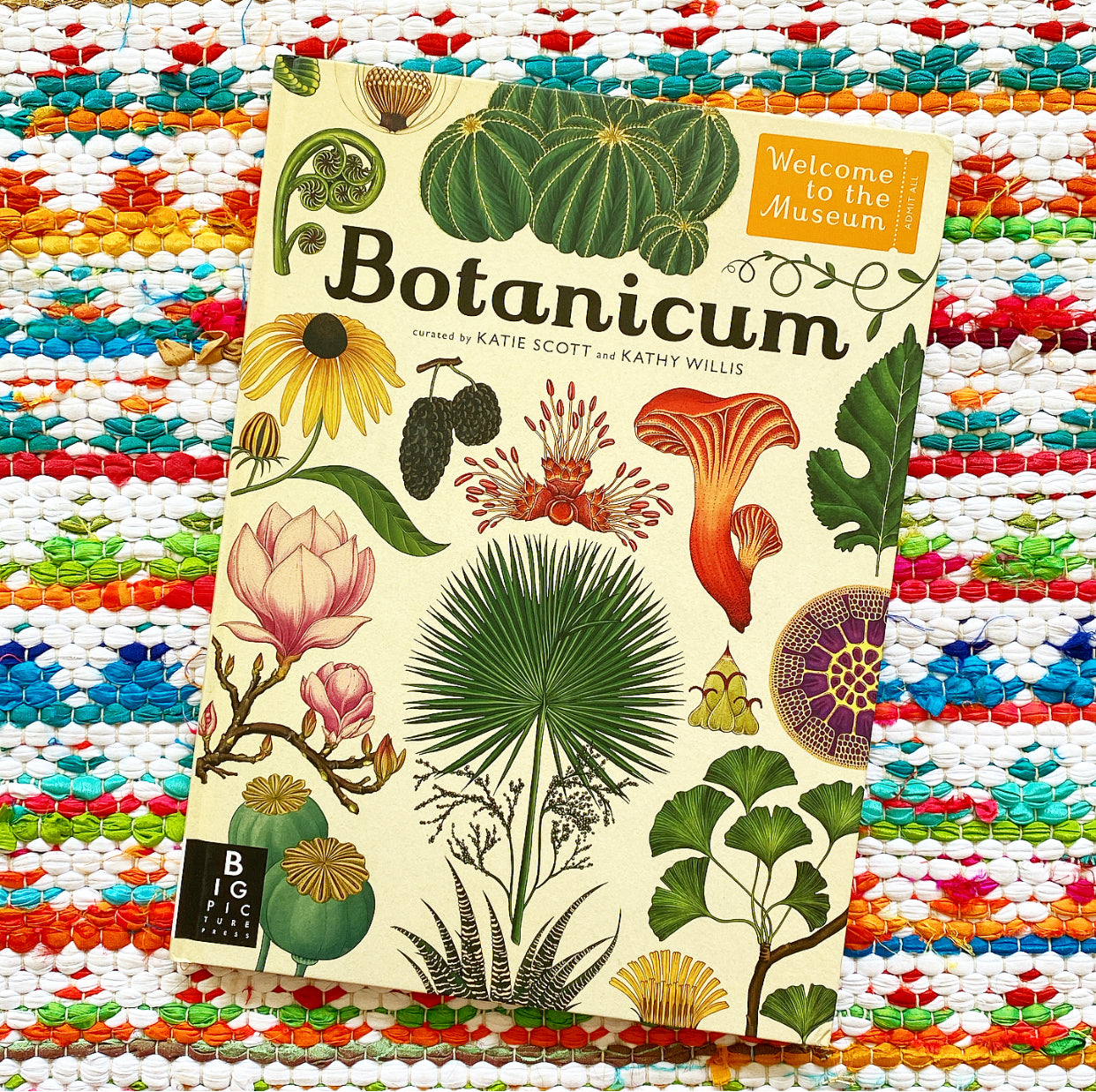 Botanicum Welcome to the Museum | Kathy Willis (Author) + Katie Scott (Illustrated by)