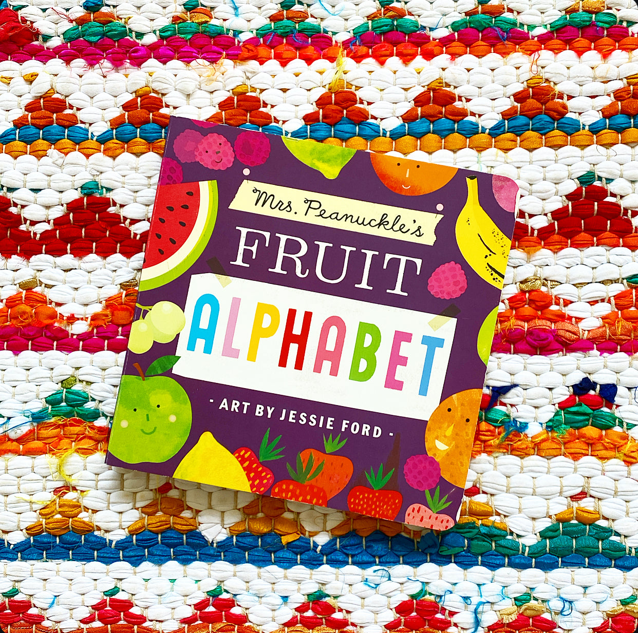 Mrs. Peanuckle's Fruit Alphabet | Mrs Peanuckle (Author) + Jessie Ford (Illustrator)