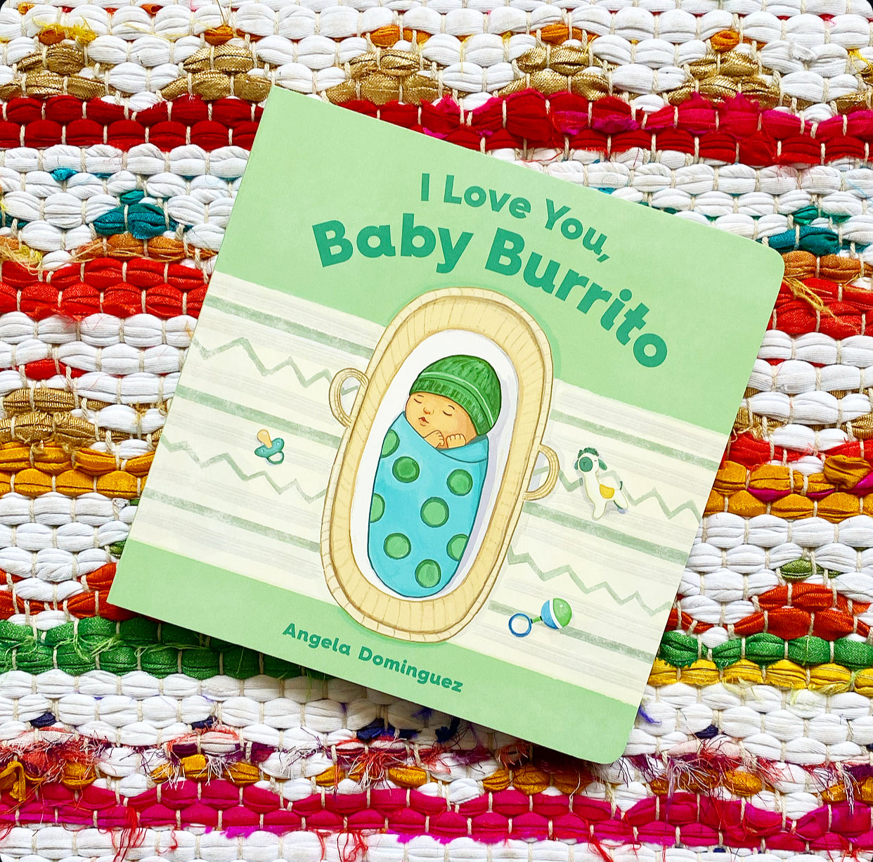 I Love You, Baby Burrito | Angela Dominguez