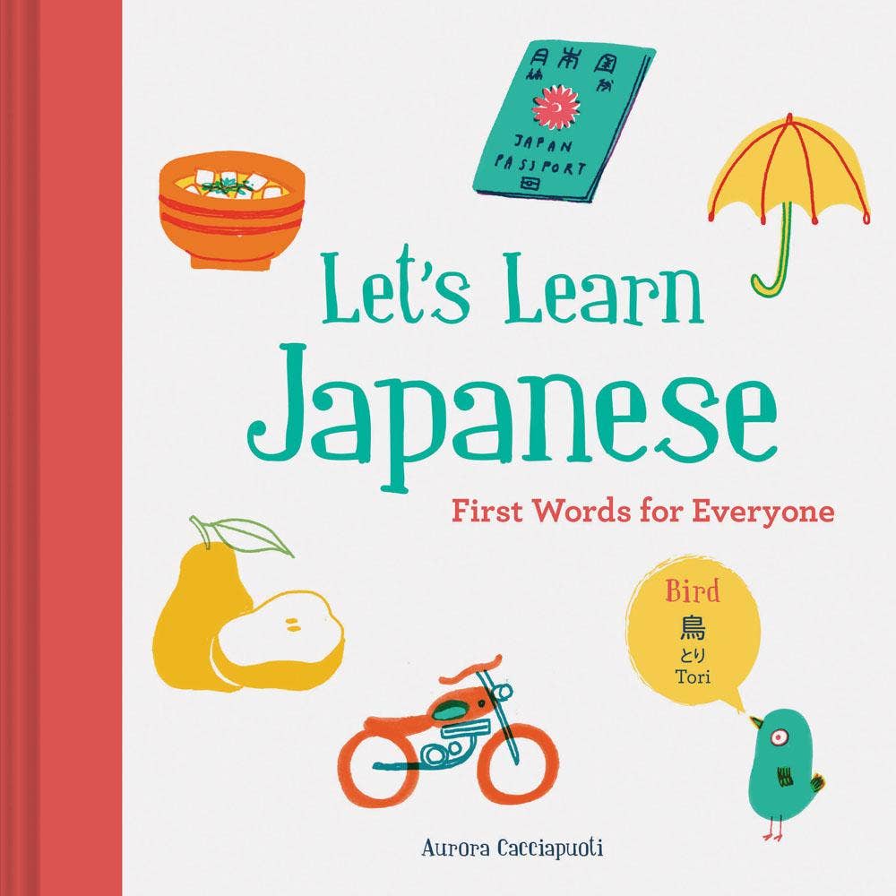 Let's Learn Japanese: First Words for Everyone | Aurora Cacciapuoti