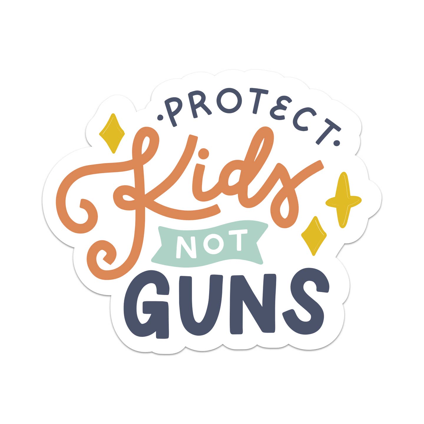 Protect Kids Not Guns Sticker
