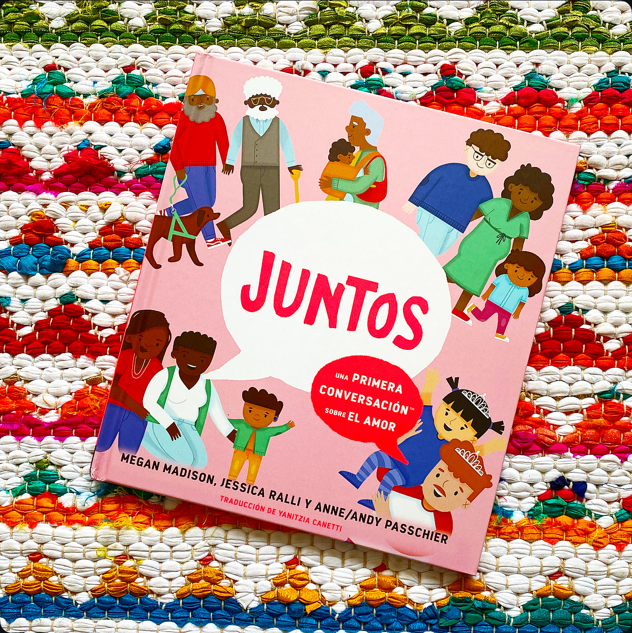 Juntos: Una Primera Conversación Sobre El Amor (Together: A First Conversation about Love Spanish Edition) | Megan Madison (Author) + Jessica Ralli (Author) + Passchier (Illustrator) + Yanitzia Canetti (Translator)