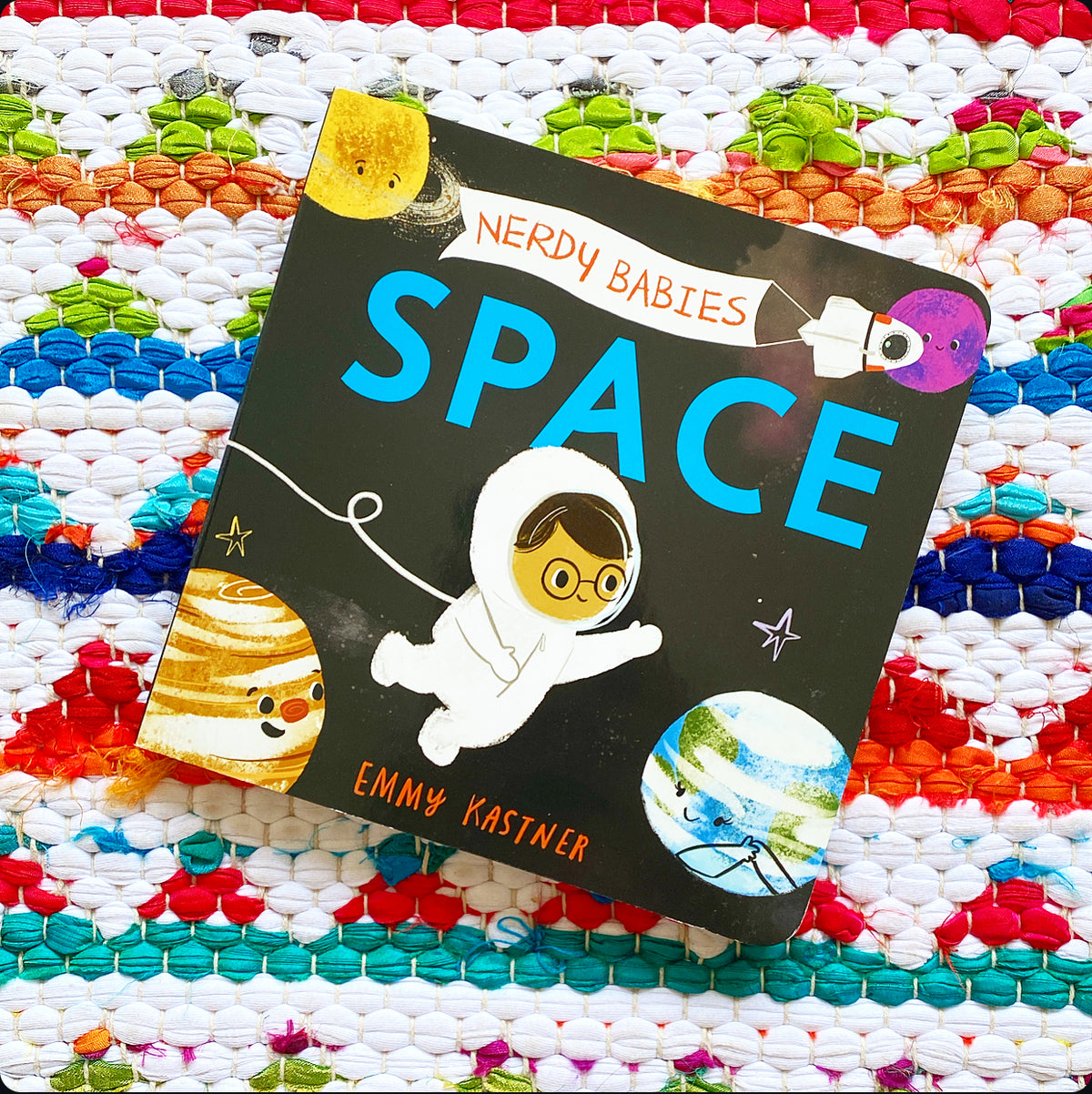 Nerdy Babies: Space | Emmy Kastner (Author) + Emmy Kastner (Illustrated by)