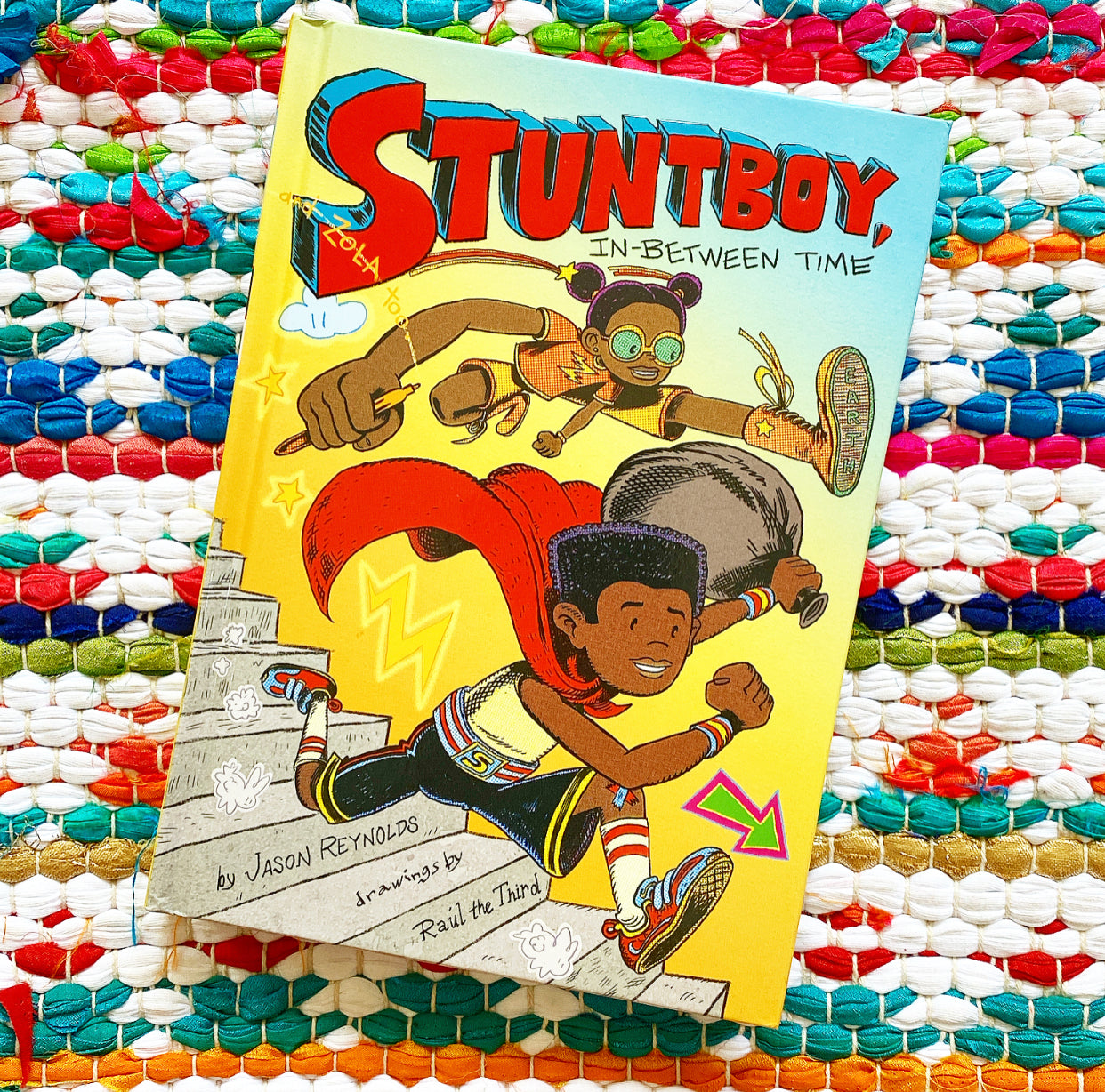 Stuntboy, In-Between Time (Stuntboy #2) | Jason Reynolds (Author) + Raúl the Third Illustrated by)