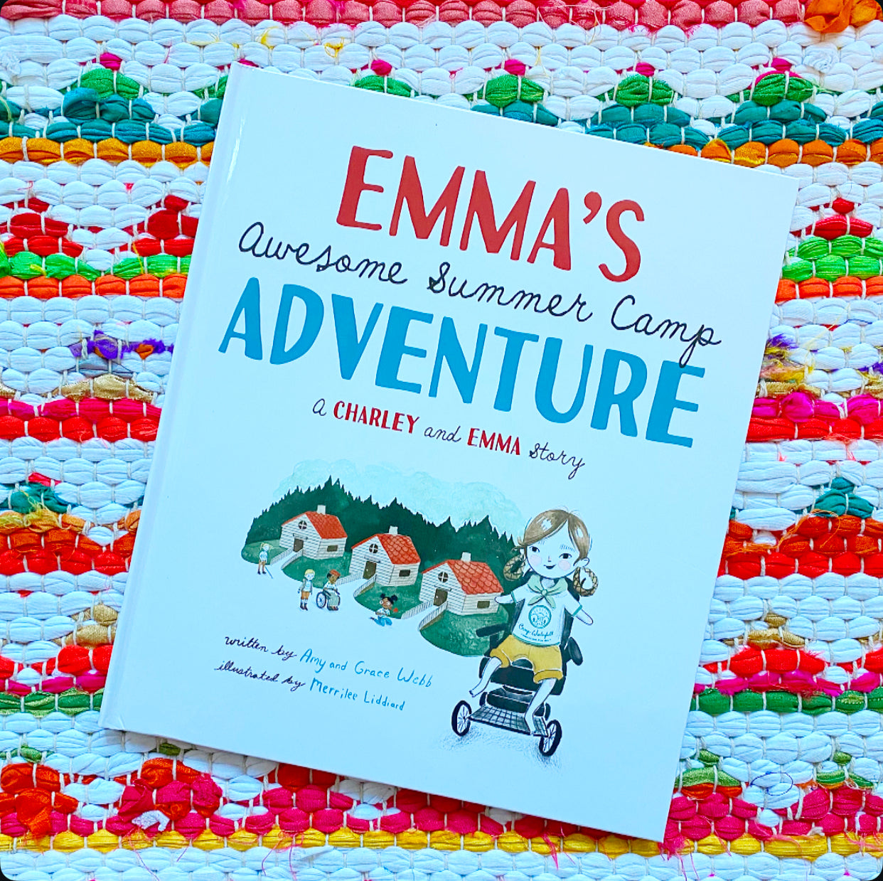 Emma's Awesome Summer Camp Adventure: A Charley and Emma Story | Amy Webb (Author) + Grace Webb (Author) + Merrilee Liddiard (Illustrator)