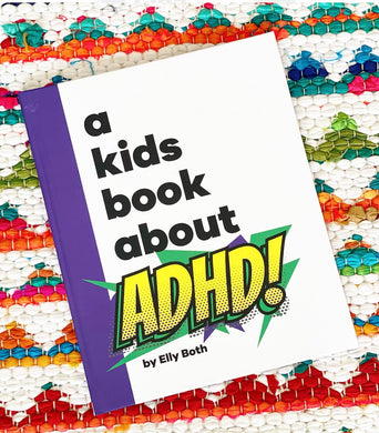 A Kids Book About ADHD | Elly Both