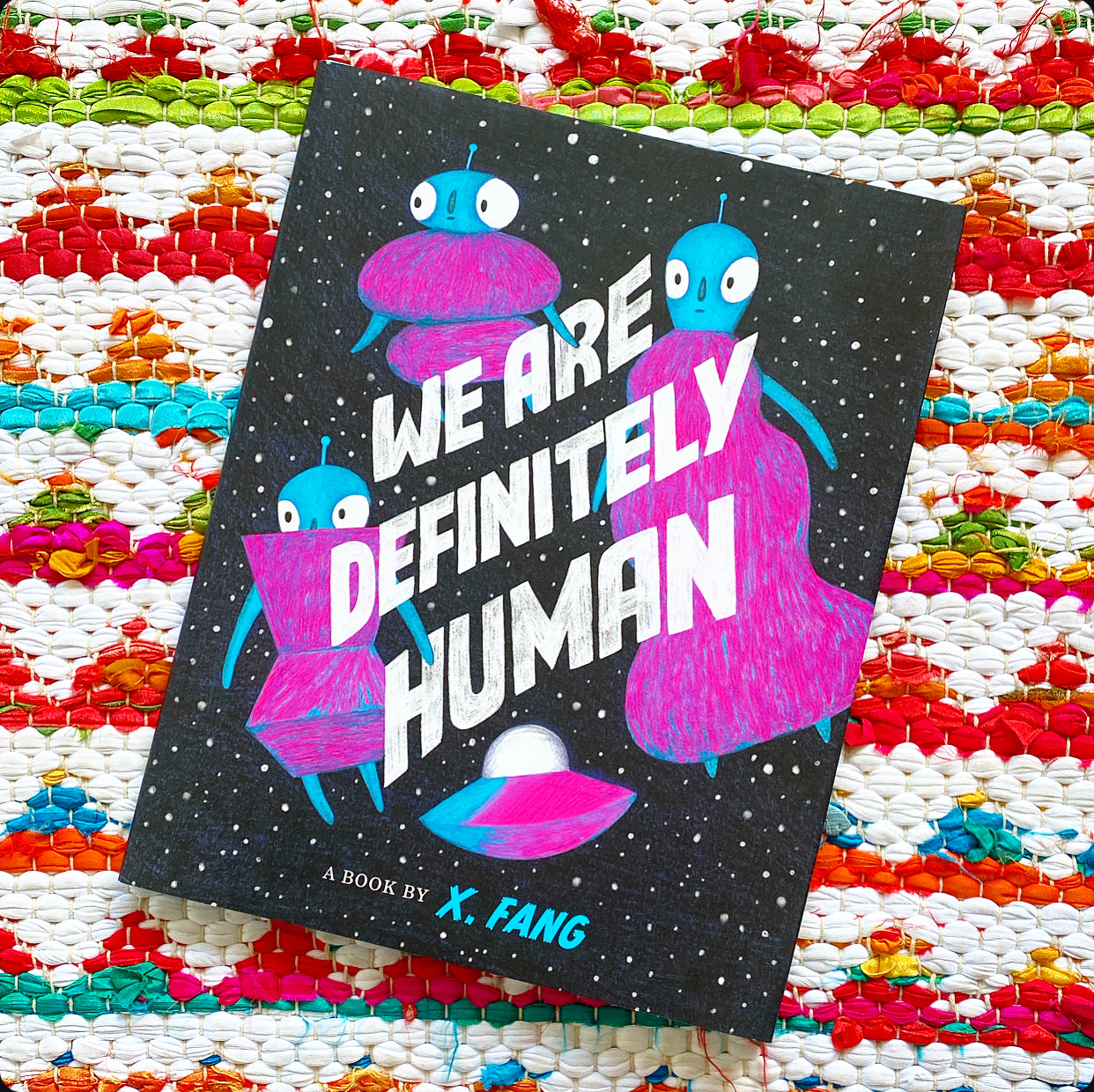 We Are Definitely Human | X. Fang