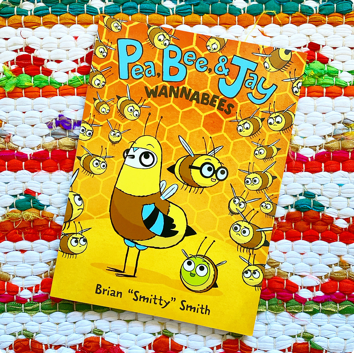 Pea, Bee, & Jay #2: Wannabees | Brian Smitty Smith