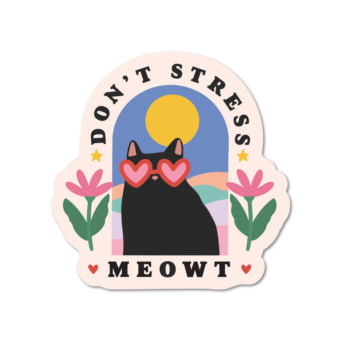 Don't Stress Meowt Sticker