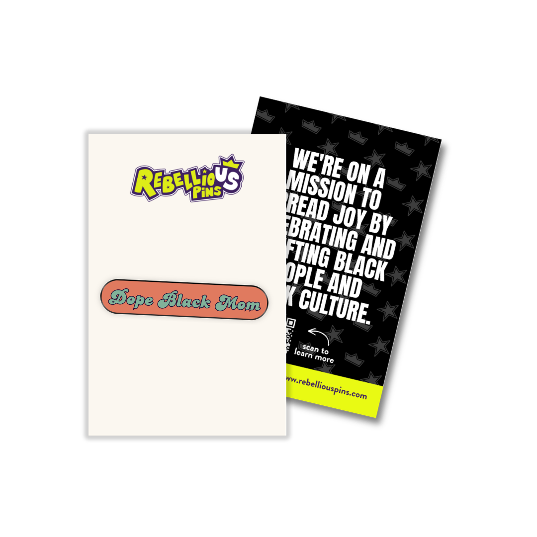 Enamel Pin | Dope Black Mom: Light Orange Text