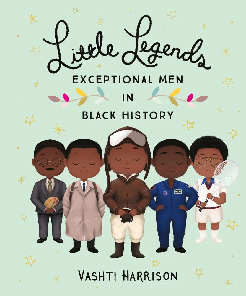 Little Legends: Exceptional Men in Black History | Vashti Harrison
