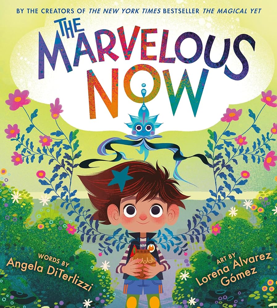 The Marvelous Now (The Magical Yet, 3) cover image