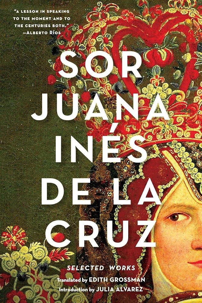 Sor Juana Inés de la Cruz: Selected Works cover image