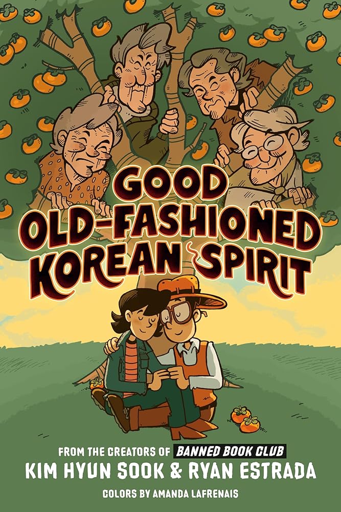 Good Old-Fashioned Korean Spirit: A Graphic Novel cover image