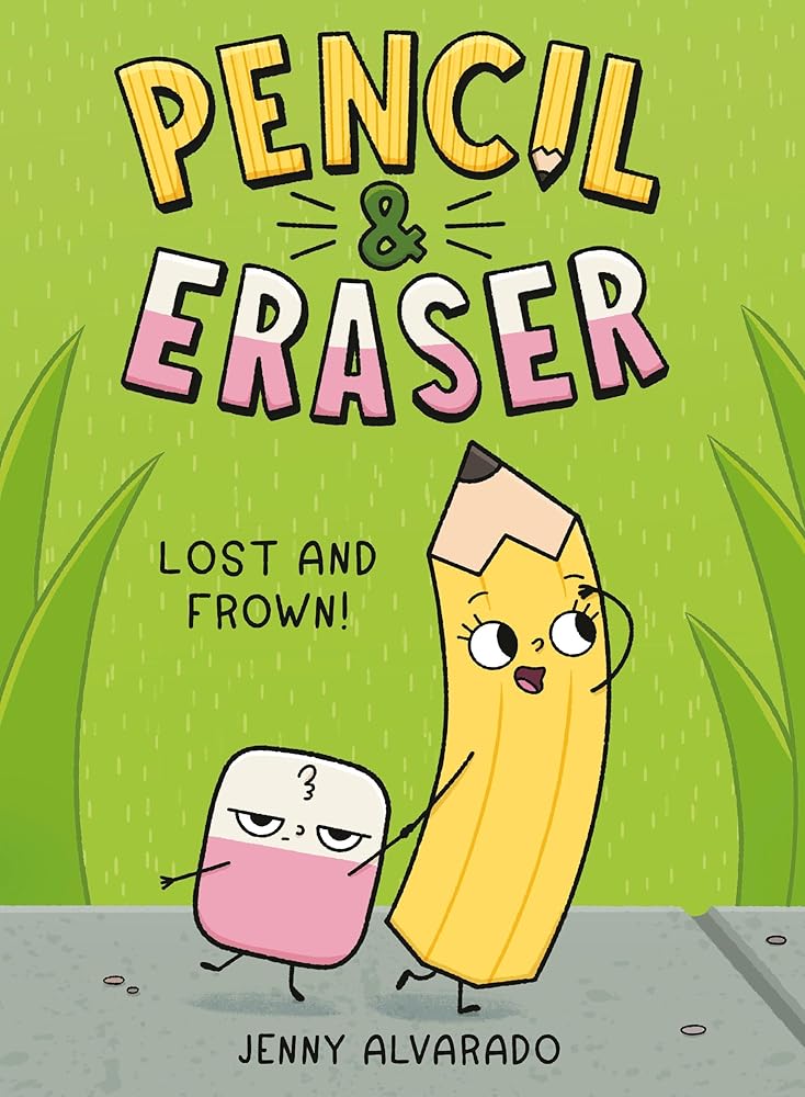 Pencil & Eraser: Lost and Frown!: An Early Reader Graphic Novel cover image