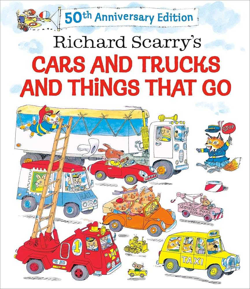 Richard Scarry's Cars and Trucks and Things That Go: 50th Anniversary Edition cover image