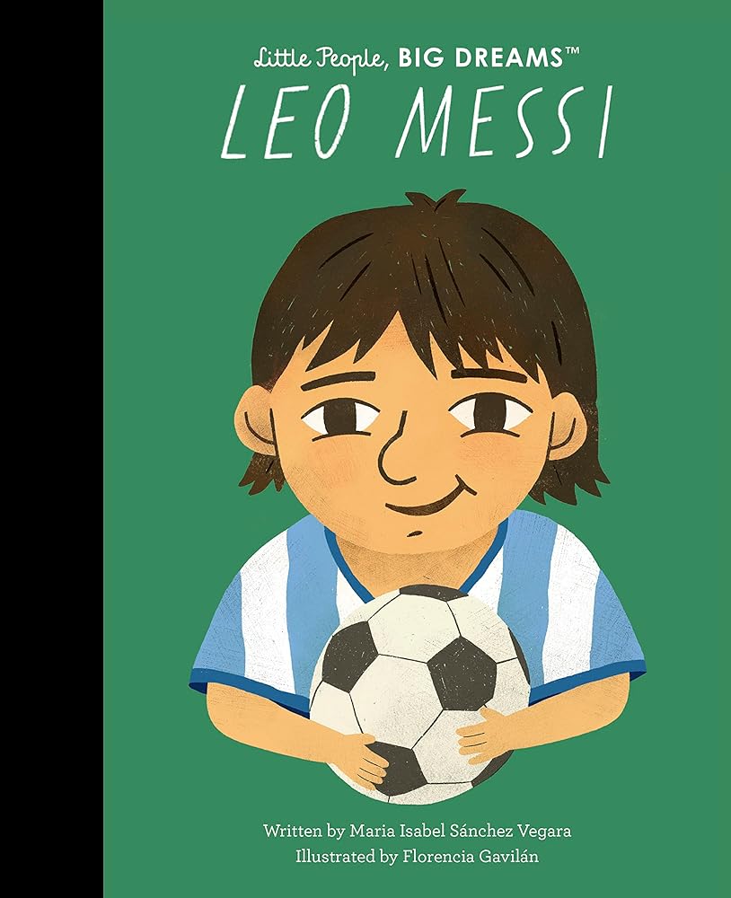 Leo Messi (Little People, BIG DREAMS, 108) cover image
