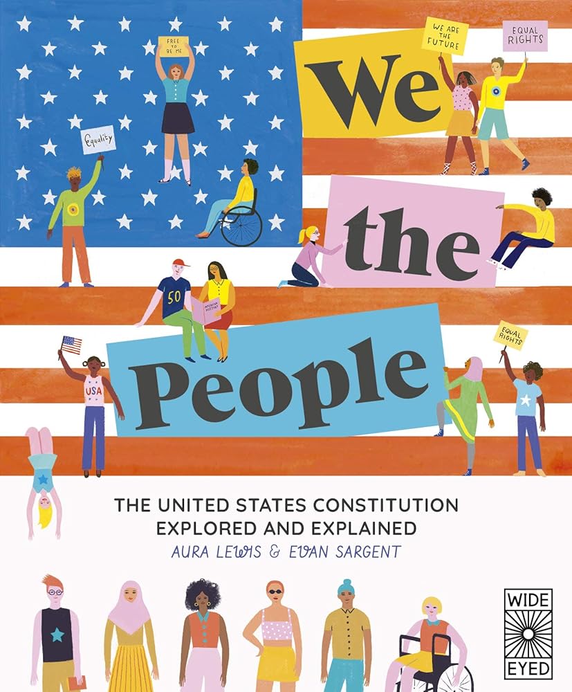We The People: The United States Constitution Explored and Explained cover image