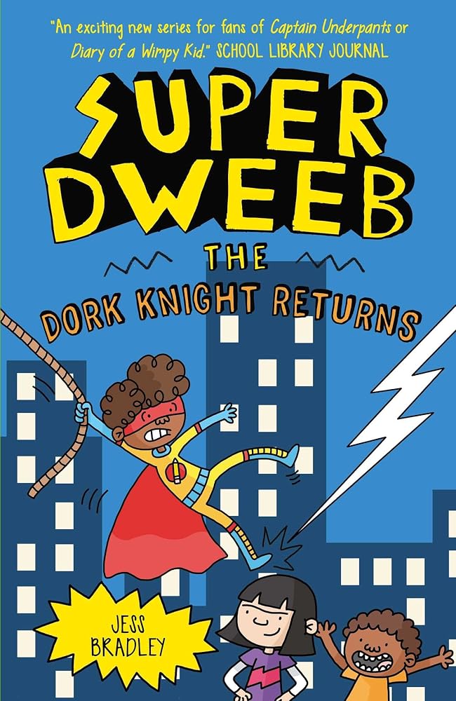 Super Dweeb: The Dork Knight Returns cover image