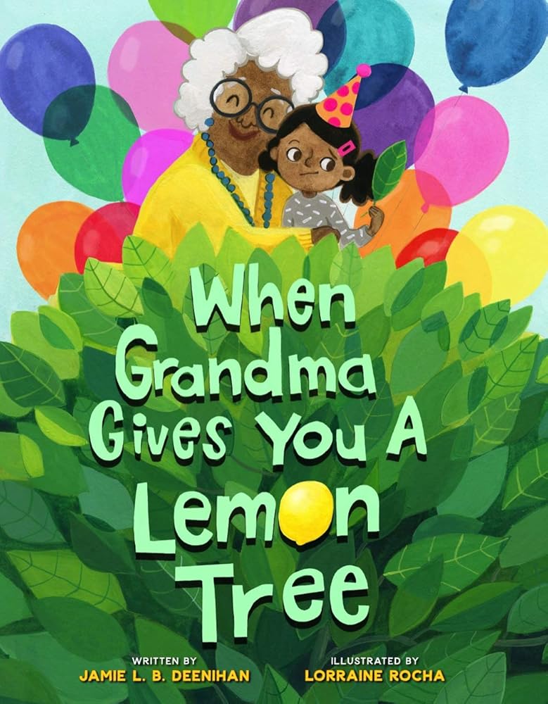 When Grandma Gives You a Lemon Tree cover image