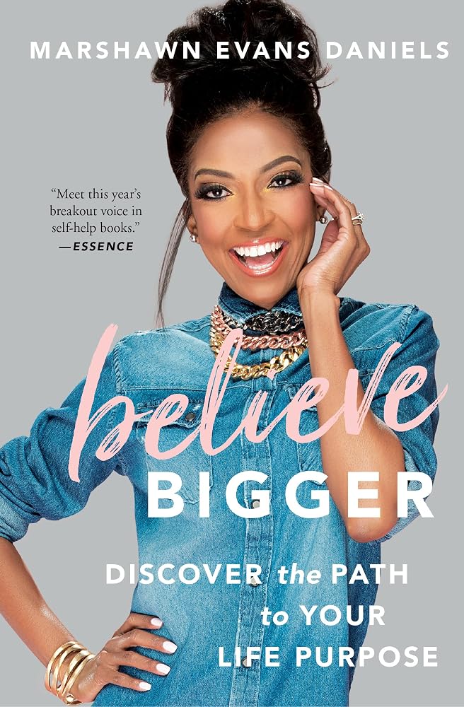Believe Bigger: Discover the Path to Your Life Purpose cover image