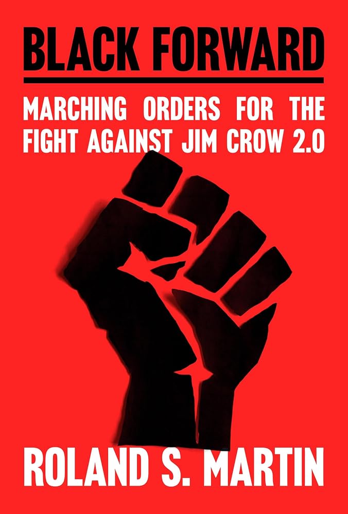 Black Forward: Marching Orders for the Fight Against Jim Crow 2.0 cover image