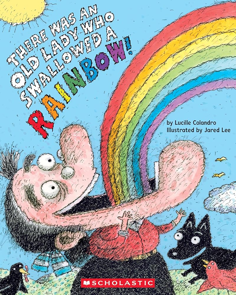 There Was an Old Lady Who Swallowed a Rainbow! cover image