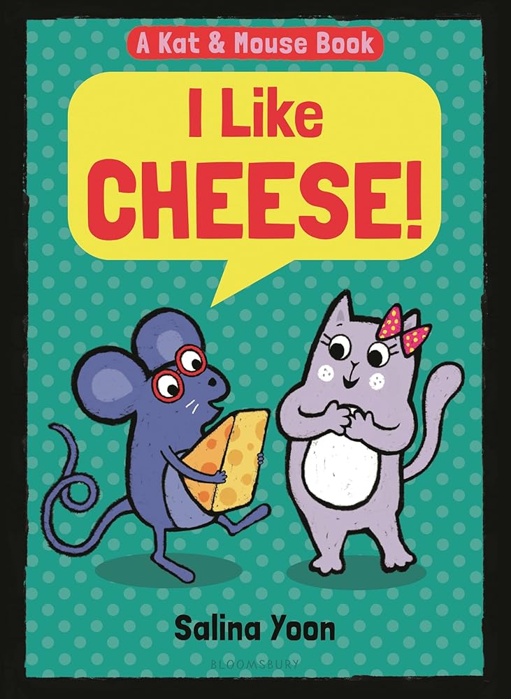 Kat & Mouse: I Like Cheese! cover image