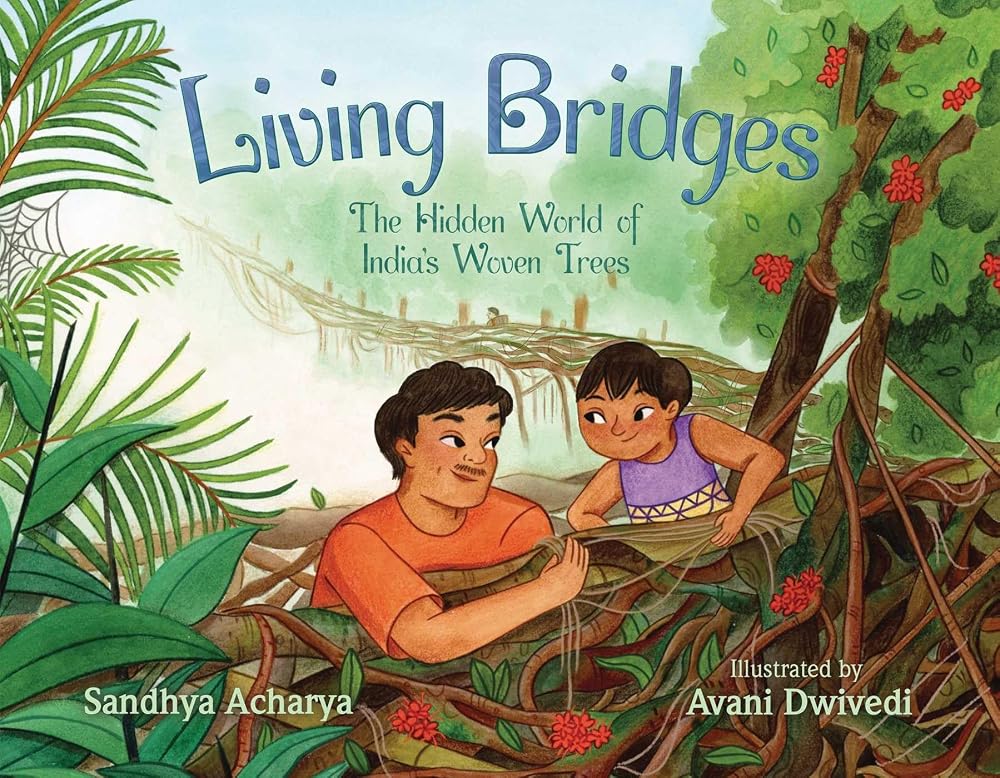Living Bridges: The Hidden World of India's Woven Trees cover image