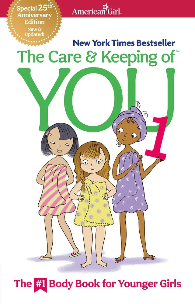 The Care and Keeping of You 1: The Body Book for Younger Girls | Valorie Schaefer