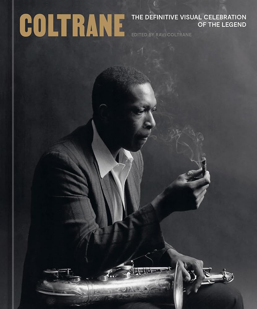 Coltrane: The Definitive Visual Celebration of the Legend cover image