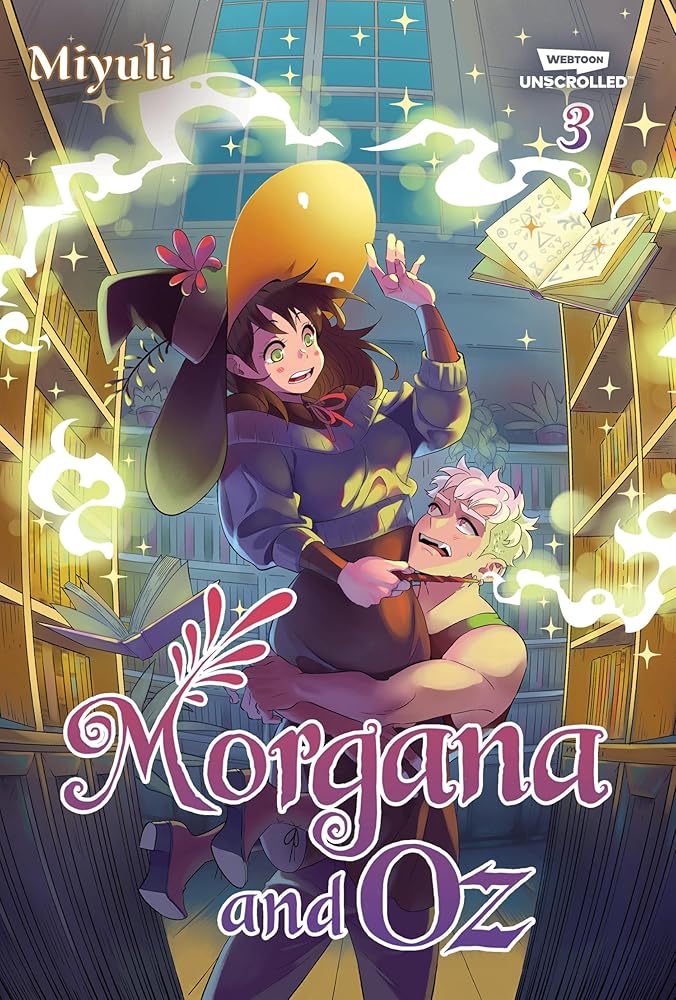 Morgana and Oz, Vol. 3: A WEBTOON Unscrolled Graphic Novel cover image