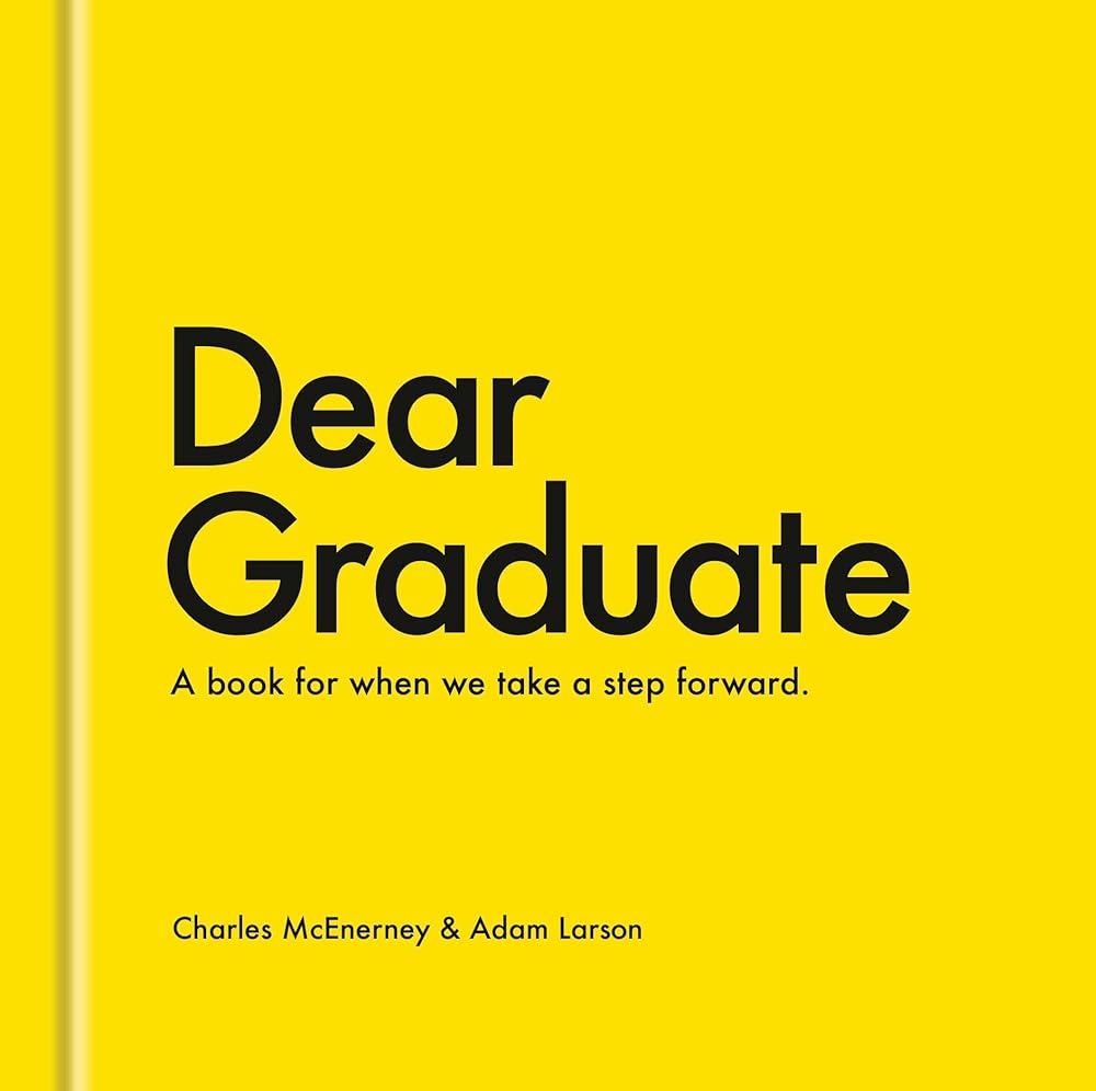 Dear Graduate: A Book for When We Take a Step Forward cover image