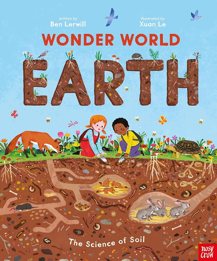 Wonder World: Earth: The Natural Science of Soil cover image