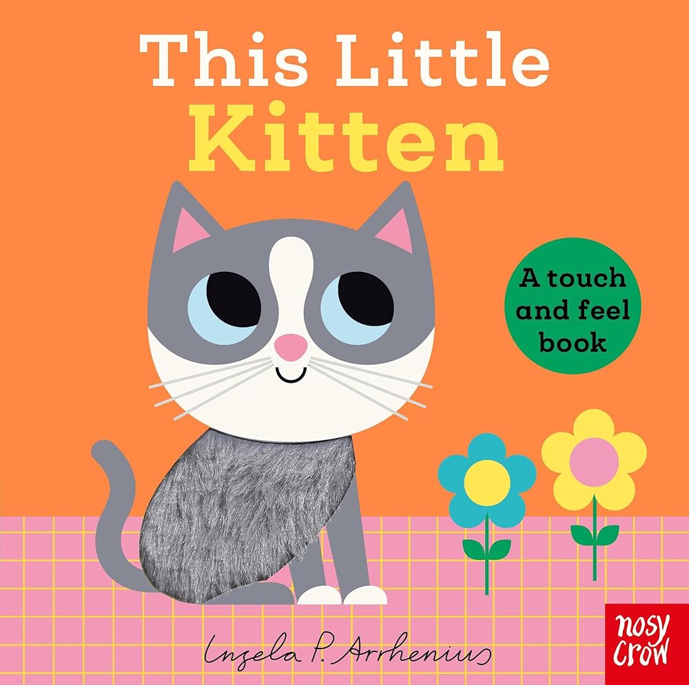 This Little Kitten: A Touch and Feel Book cover image