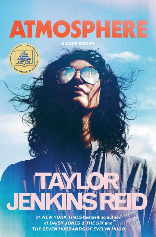 Atmosphere: A GMA Book Club Pick A Love Story | Taylor Jenkins Rei  (Author)