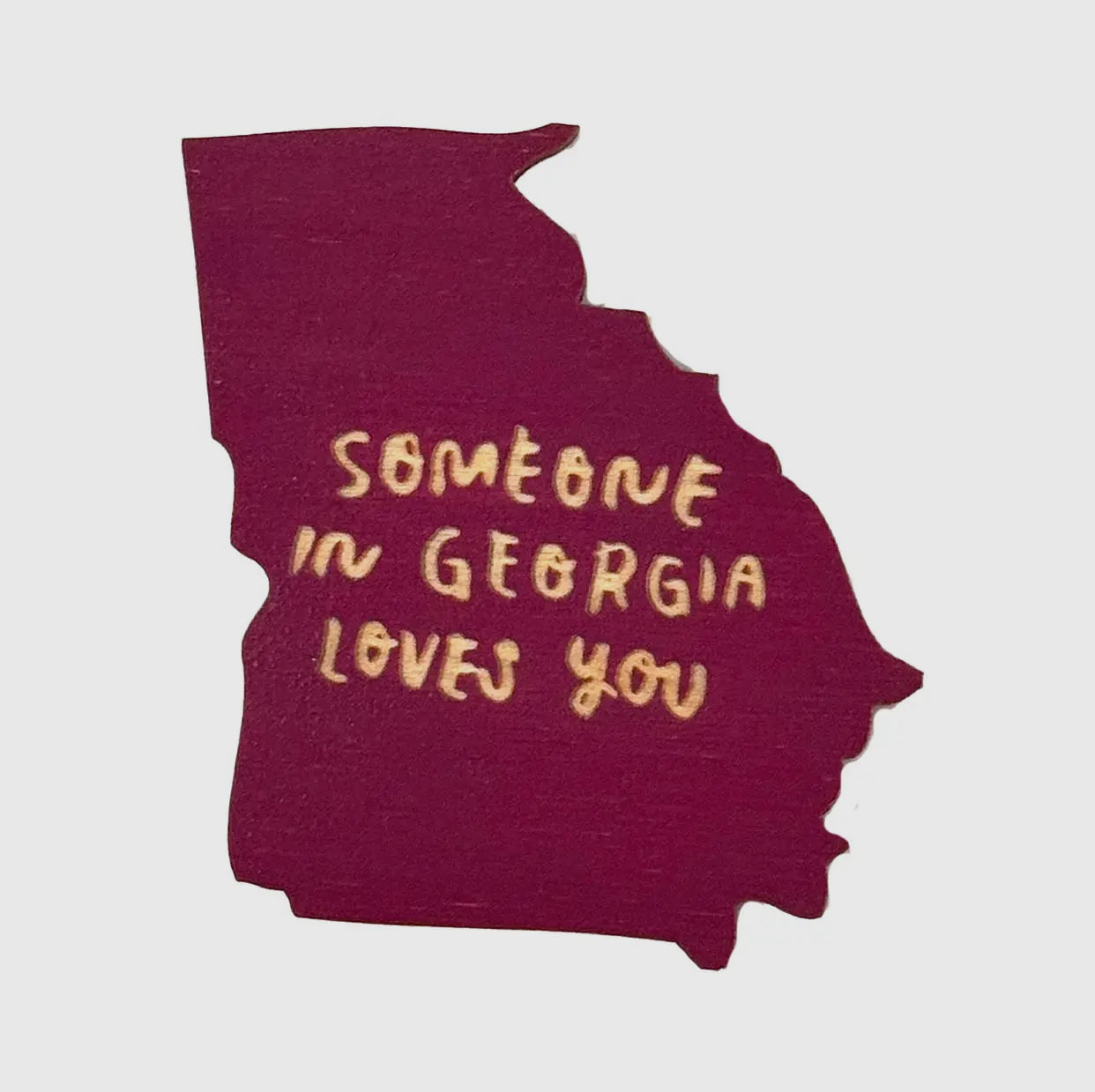 Someone in Georgia Loves You Magnet | Snowmade
