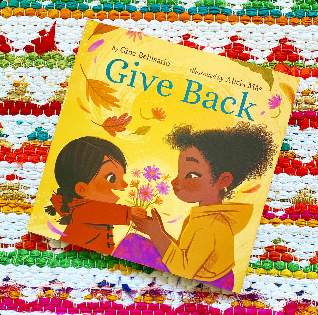 Give Back | Gina Bellisario (Author) + Alicia Más (Illustrator)