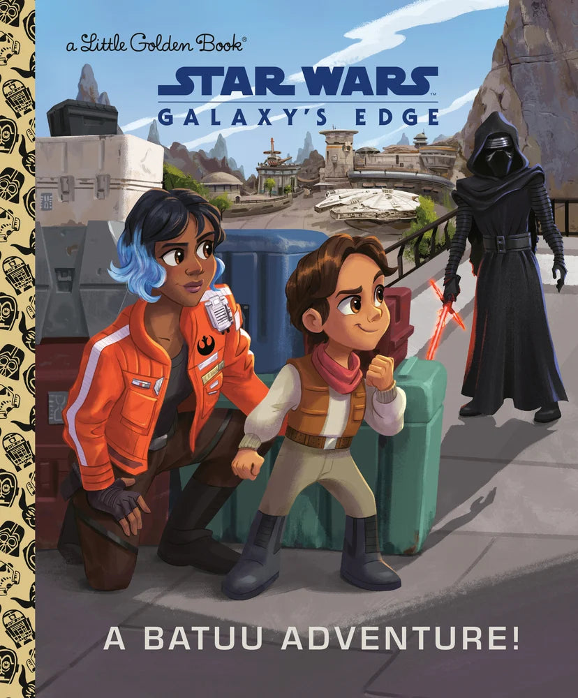 A Batuu Adventure! (Star Wars: Galaxy's Edge) (Little Golden Book) | Jeneanne Debois (Author) , Bill Robinson (Illustrator)