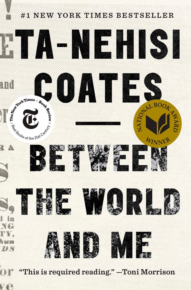 Between the World and Me | Ta-Nehisi Coates (Author)