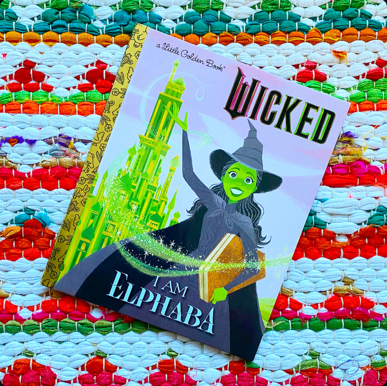 I Am Elphaba (Universal Pictures Wicked) (Little Golden Book) | Mary Man-Kong (Author) + Elsa Chang (Illustrator)