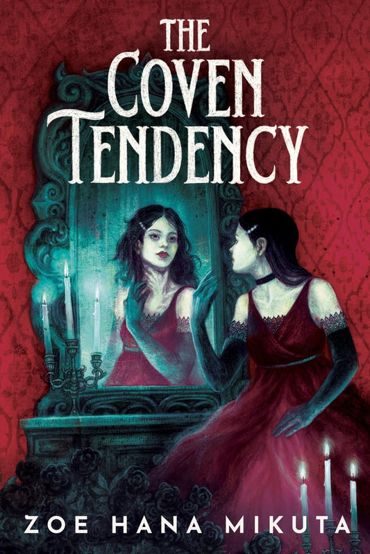 The Coven Tendency Zoe | Hana Mikuta (Author)