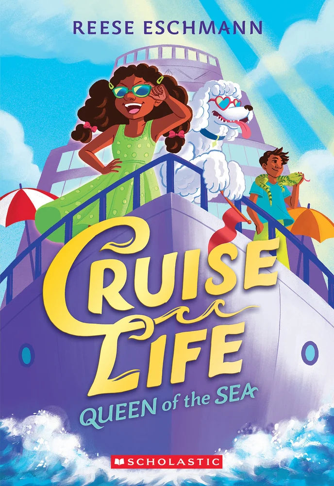 Queen of the Sea (Cruise Life #1) | Reese Eschmann (Author)