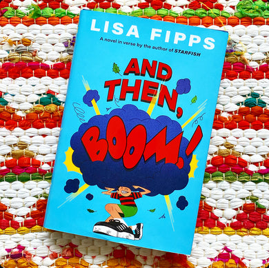 And Then, Boom! | Lisa Fipps