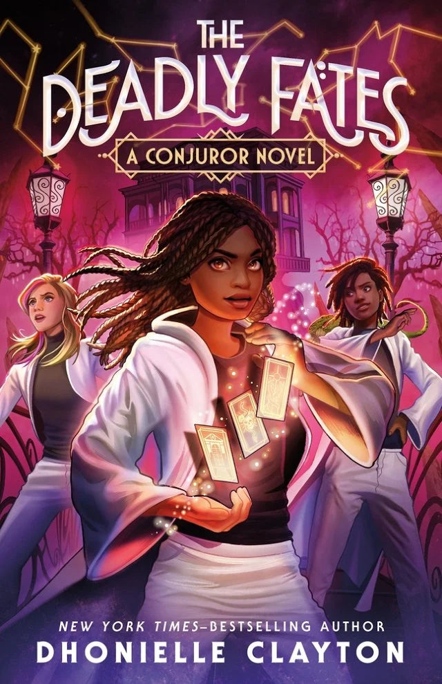 The Deadly Fates (Conjureverse #3) | Dhonielle Clayton