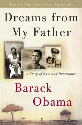 Dreams from My Father A Story of Race and Inheritance | Barack Obama (Author)