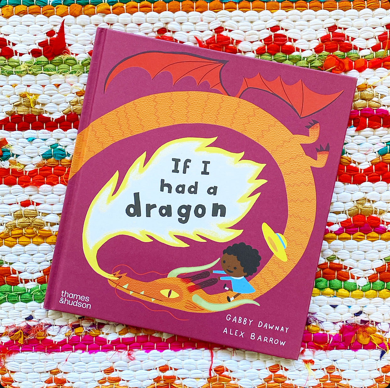 If I Had a Dragon | Gabby Dawnay (Author) + Alex Barrow (Illustrator)
