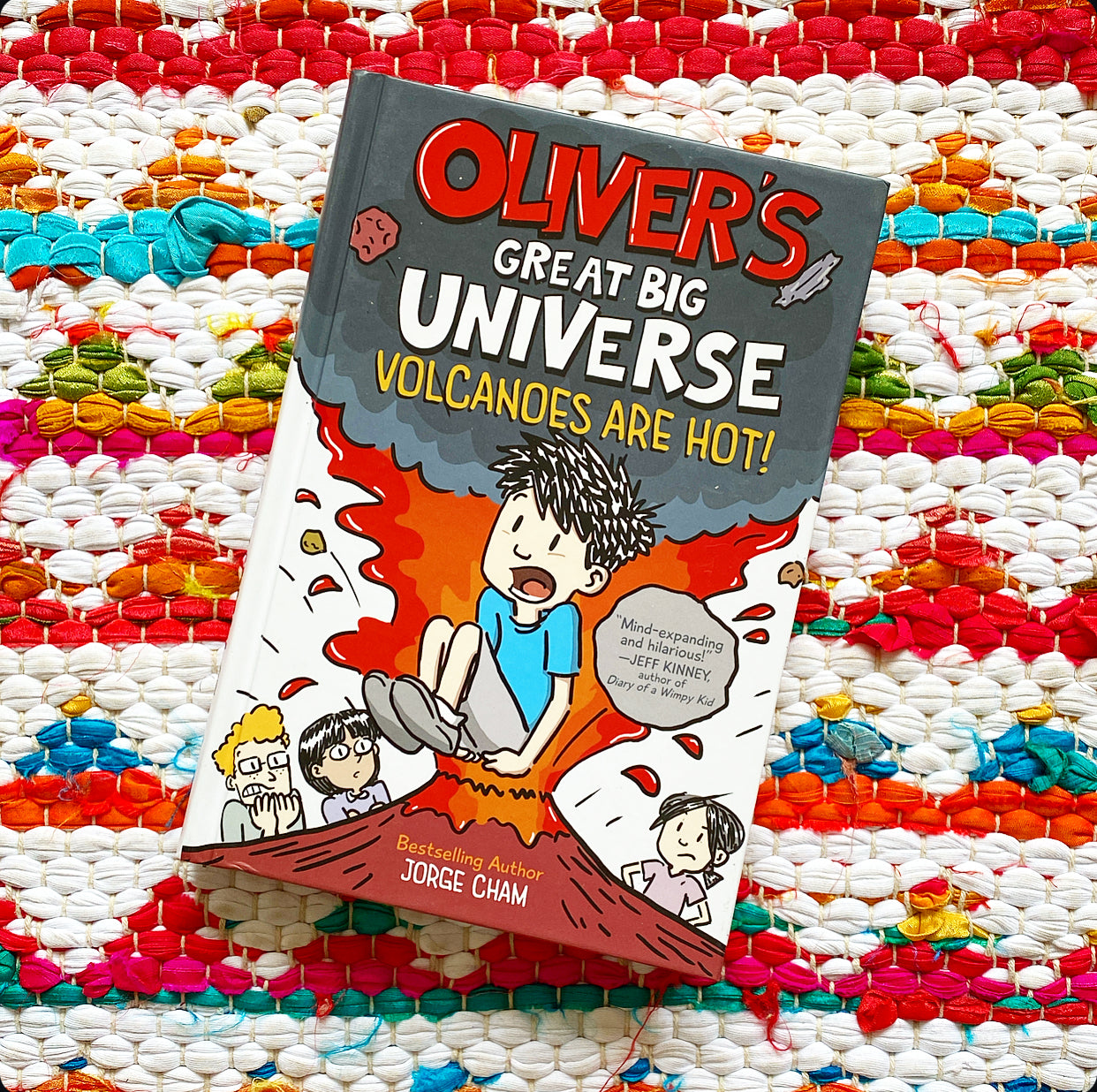Oliver's Great Big Universe: Volcanoes Are Hot! (Oliver's Great Big Universe #2) | Jorge Cham